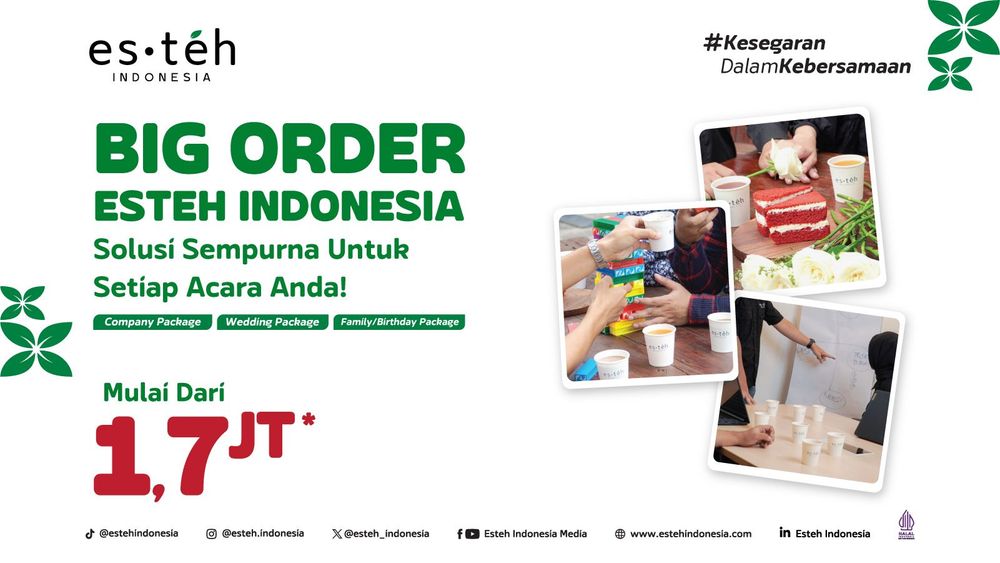 Big Order Esteh Indonesia - Pesan Sekarang untuk Acara Anda | Esteh ...